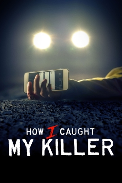 How I Caught My Killer (2023) Official Image | AndyDay