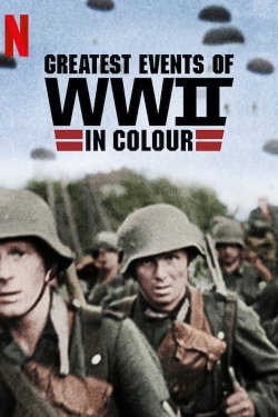 Greatest Events of World War II in Colour (2019) Official Image | AndyDay