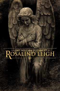 The Last Will and Testament of Rosalind Leigh (2012) Official Image | AndyDay