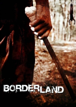 Borderland (2007) Official Image | AndyDay