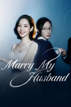 Marry My Husband (2024) Official Image | AndyDay