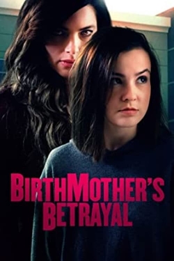 Birthmother's Betrayal (2020) Official Image | AndyDay