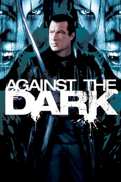 Against the Dark (2009) Official Image | AndyDay