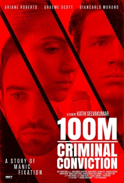 100m Criminal Conviction (2021) Official Image | AndyDay