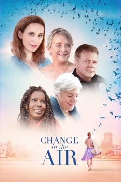 Change in the Air (2018) Official Image | AndyDay