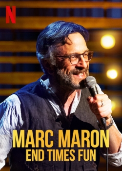 Marc Maron: End Times Fun (2020) Official Image | AndyDay