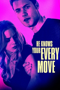 He Knows Your Every Move (2018) Official Image | AndyDay