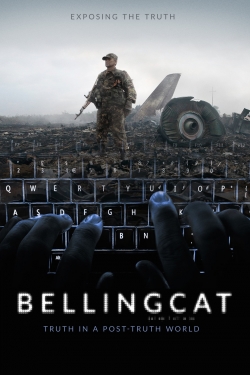 Bellingcat: Truth in a Post-Truth World (2018) Official Image | AndyDay