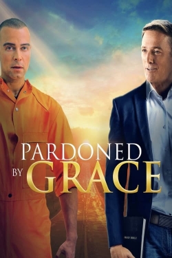 Pardoned by Grace (2022) Official Image | AndyDay