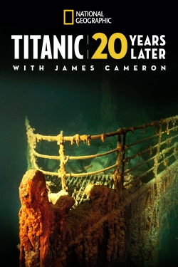 Titanic: 20 Years Later with James Cameron (2017) Official Image | AndyDay