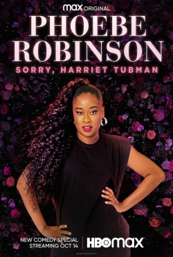Phoebe Robinson: Sorry, Harriet Tubman (2021) Official Image | AndyDay