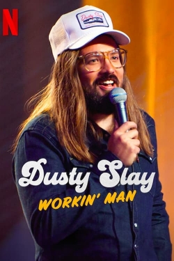 Dusty Slay: Workin' Man (2024) Official Image | AndyDay
