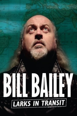 Bill Bailey: Larks in Transit (2021) Official Image | AndyDay