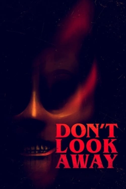 Don't Look Away (2023) Official Image | AndyDay