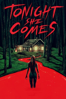 Tonight She Comes (2016) Official Image | AndyDay