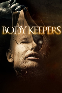 Body Keepers (2018) Official Image | AndyDay