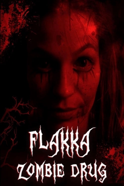 Flakka Zombie Drug Flakka Zombie Drug (2023) Official Image | AndyDay