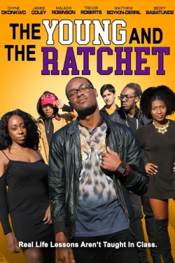 The Young and the Ratchet (2021) Official Image | AndyDay