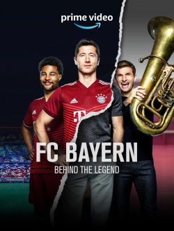 FC Bayern – Behind the Legend (2021) Official Image | AndyDay