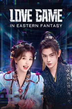 Love Game in Eastern Fantasy (2024) Official Image | AndyDay