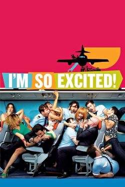 I'm So Excited! (2013) Official Image | AndyDay