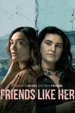 Friends Like Her (2024) Official Image | AndyDay