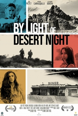 By Light of Desert Night (2020) Official Image | AndyDay