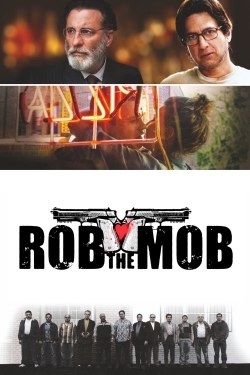 Rob the Mob (2014) Official Image | AndyDay