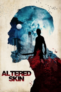 Altered Skin (2019) Official Image | AndyDay