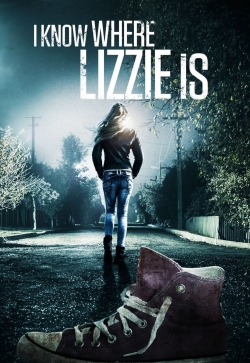I Know Where Lizzie Is (2016) Official Image | AndyDay