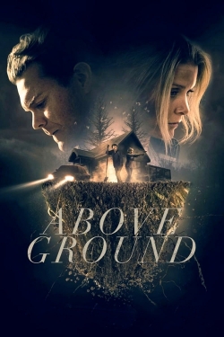Above Ground (2017) Official Image | AndyDay