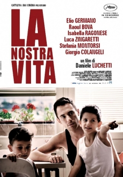 La nostra vita (2010) Official Image | AndyDay