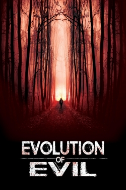 Evolution of Evil (2018) Official Image | AndyDay