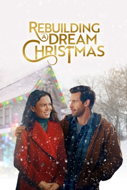 Rebuilding a Dream Christmas (2021) Official Image | AndyDay