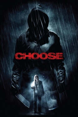 Choose (2011) Official Image | AndyDay