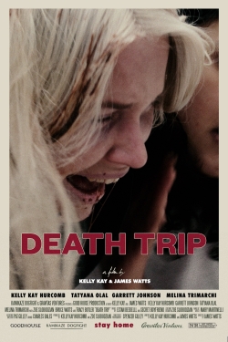 Death Trip (2021) Official Image | AndyDay