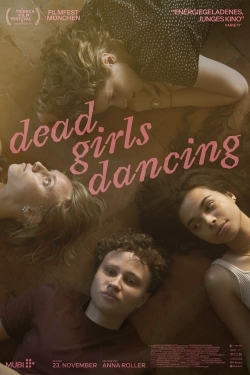 Dead Girls Dancing (2023) Official Image | AndyDay