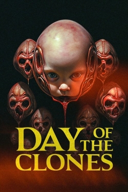 Day of the Clones (2024) Official Image | AndyDay