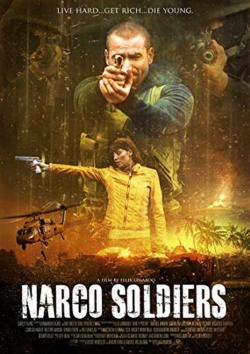 Narco Soldiers (2019) Official Image | AndyDay