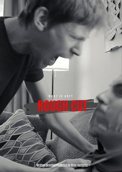 Rough Cut (2020) Official Image | AndyDay