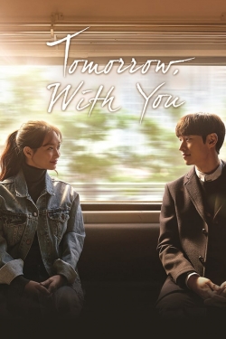 Tomorrow with You (2017) Official Image | AndyDay