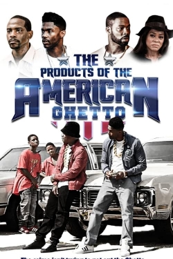 The Products of the American Ghetto (2018) Official Image | AndyDay