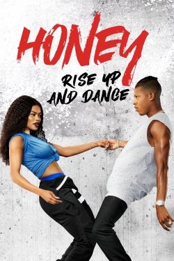 Honey: Rise Up and Dance (2018) Official Image | AndyDay