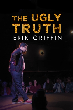 Erik Griffin: The Ugly Truth (2017) Official Image | AndyDay