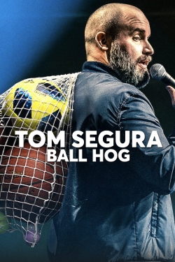 Tom Segura: Ball Hog (2020) Official Image | AndyDay
