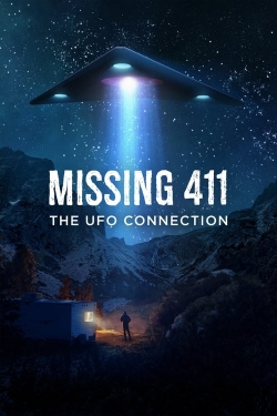 Missing 411: The U.F.O. Connection (2022) Official Image | AndyDay