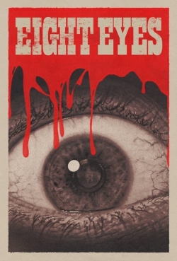 Eight Eyes (2024) Official Image | AndyDay