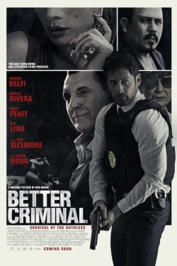 Better Criminal (2016) Official Image | AndyDay