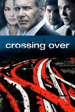 Crossing Over (2009) Official Image | AndyDay