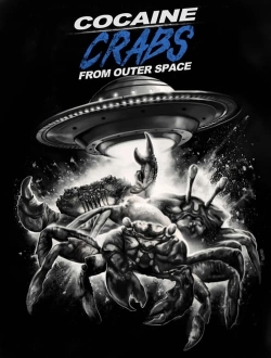 Cocaine Crabs From Outer Space (2022) Official Image | AndyDay